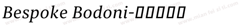 Bespoke Bodoni字体转换